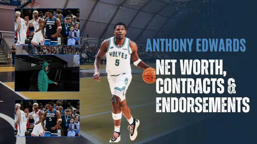 Anthony Edwards Net Worth 2025: Breaking Down His Earnings, Investments